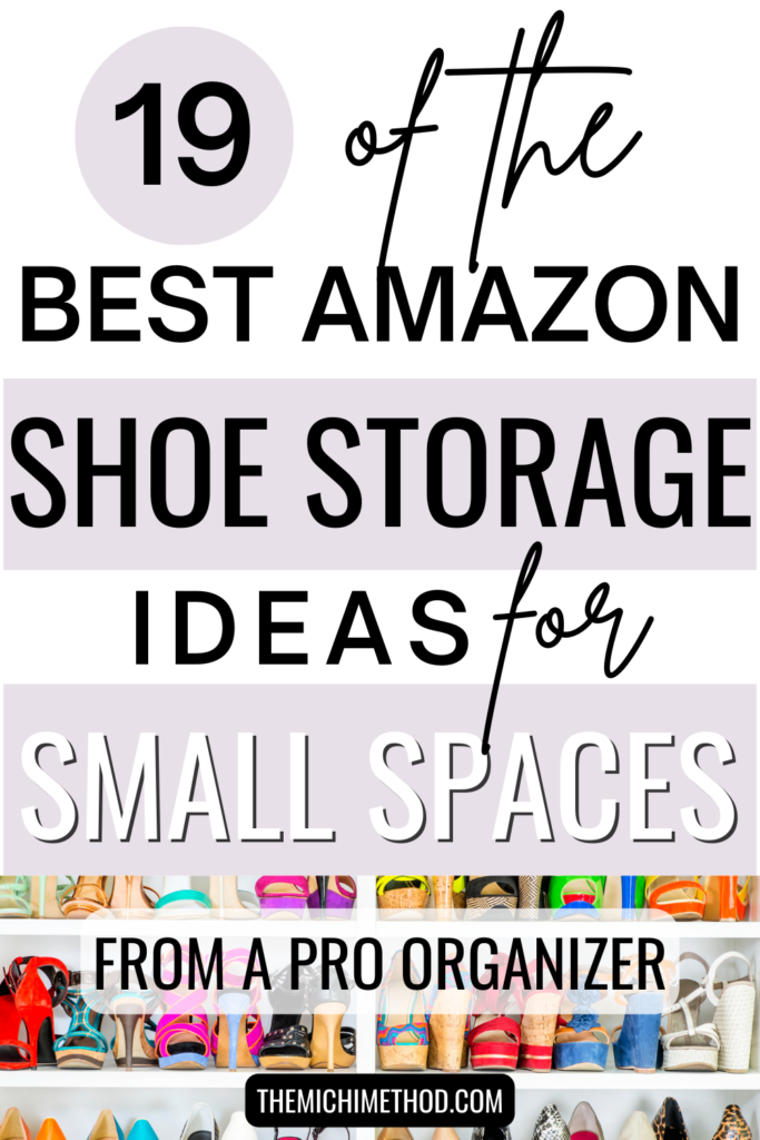 The Miche Method: 19 Best Amazon Shoe Storage Ideas for Small Spaces by a Professional Organizer.